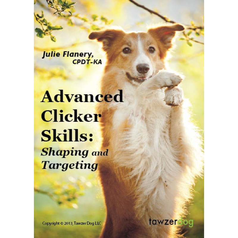 Advanced Clicker Skills: Shaping & Targeting DVD